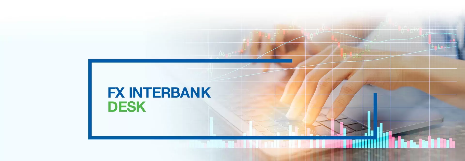 FX Interbank Desk