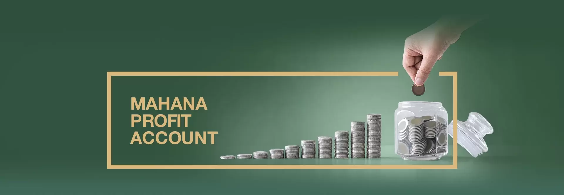 Mahana Profit Account