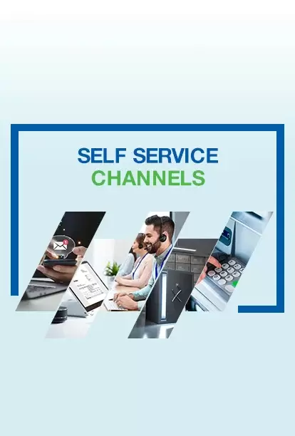 Self Service Channels