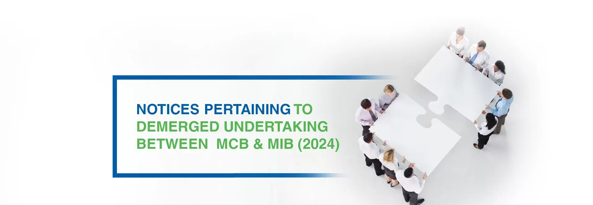 Notices pertaining to Demerged Undertaking between MCB & MIB (2024)